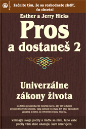 Pros a dostaneš
 
 Unikátne knihy týchto manželov sú zatiaľ tým najpodrobnejším a najlepším vysvetlením toho, ako si utvárame svoje...